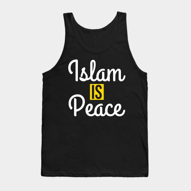 Islam is Peace 2 Tank Top by ahmadzakiramadhan